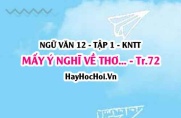 Soạn bài Mấy ý nghĩ về thơ trang 72 Ngữ văn lớp 12 tập 1 Kết nối tri thức